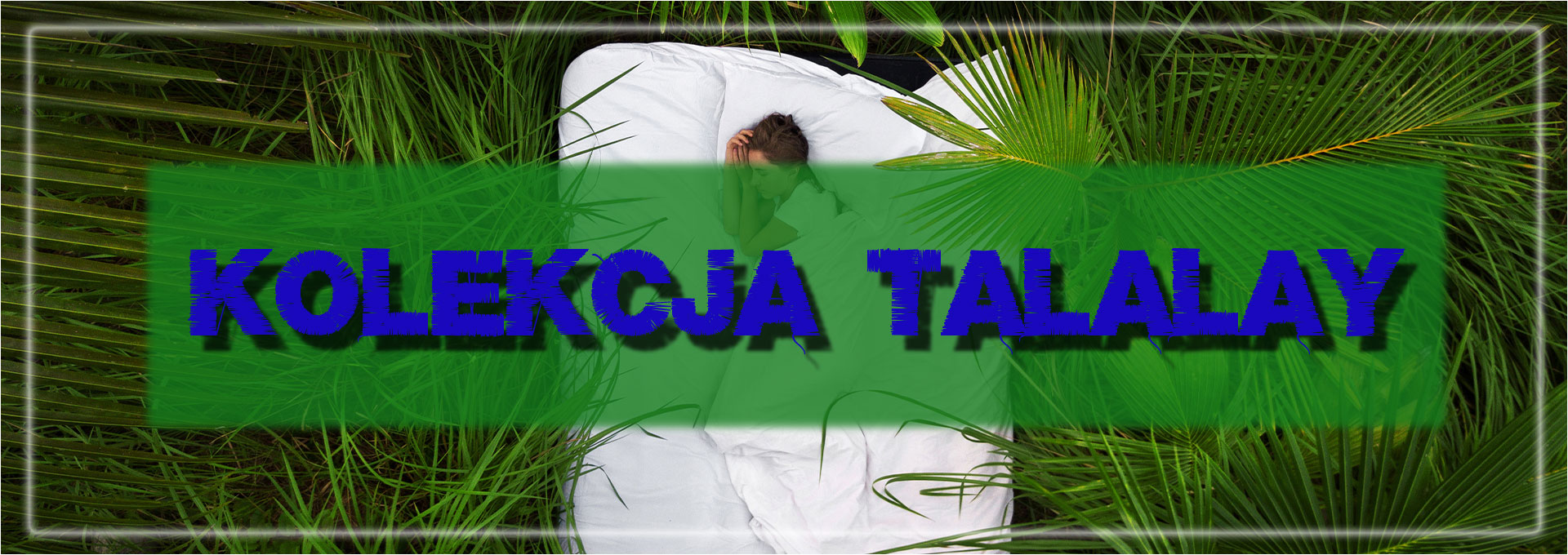 kolekcja materacy talalay lateks
